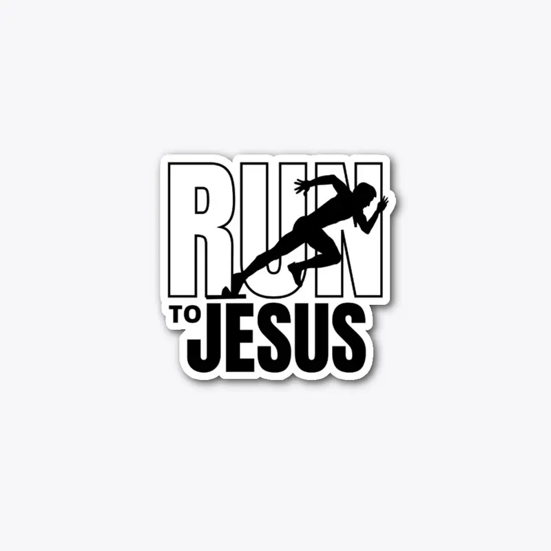 Run To Jesus